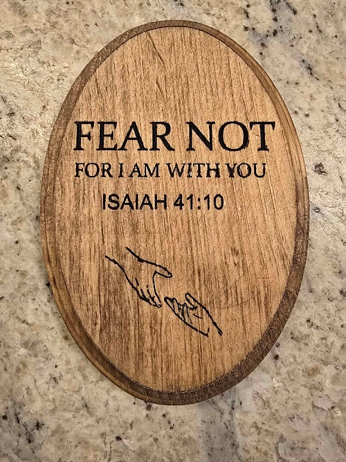 Fear_Not_polished_wood_5x6_7d4d5b60-a2fe-4530-b837-0ba4c27b4a86